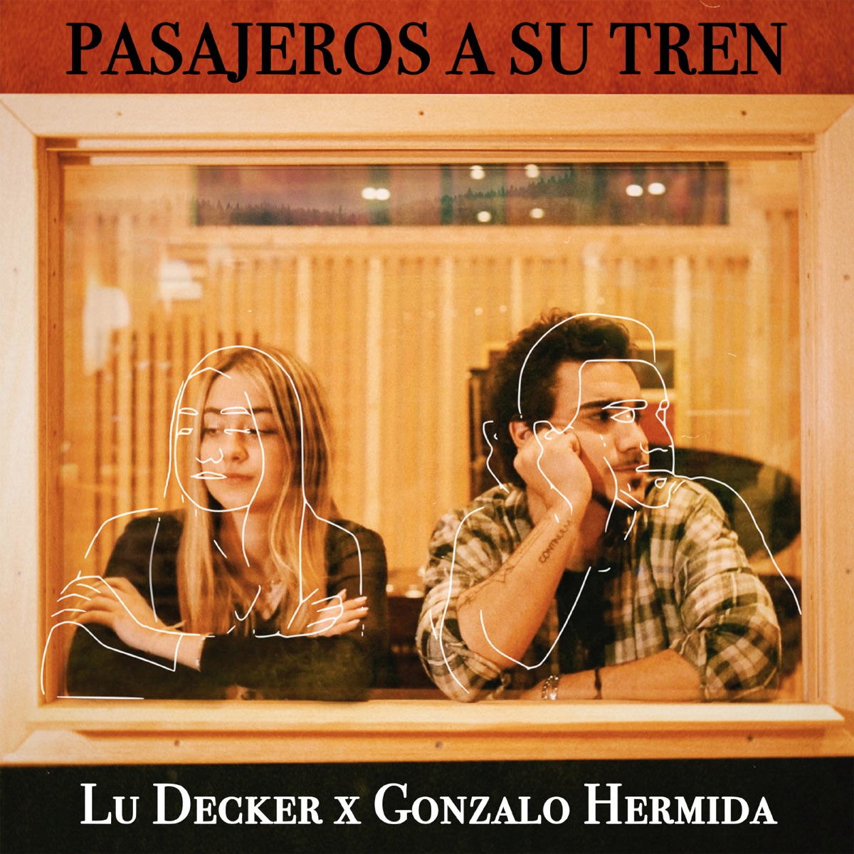 Pasajeros a su tren - Single by Lu Decker & Gonzalo Hermida album cover