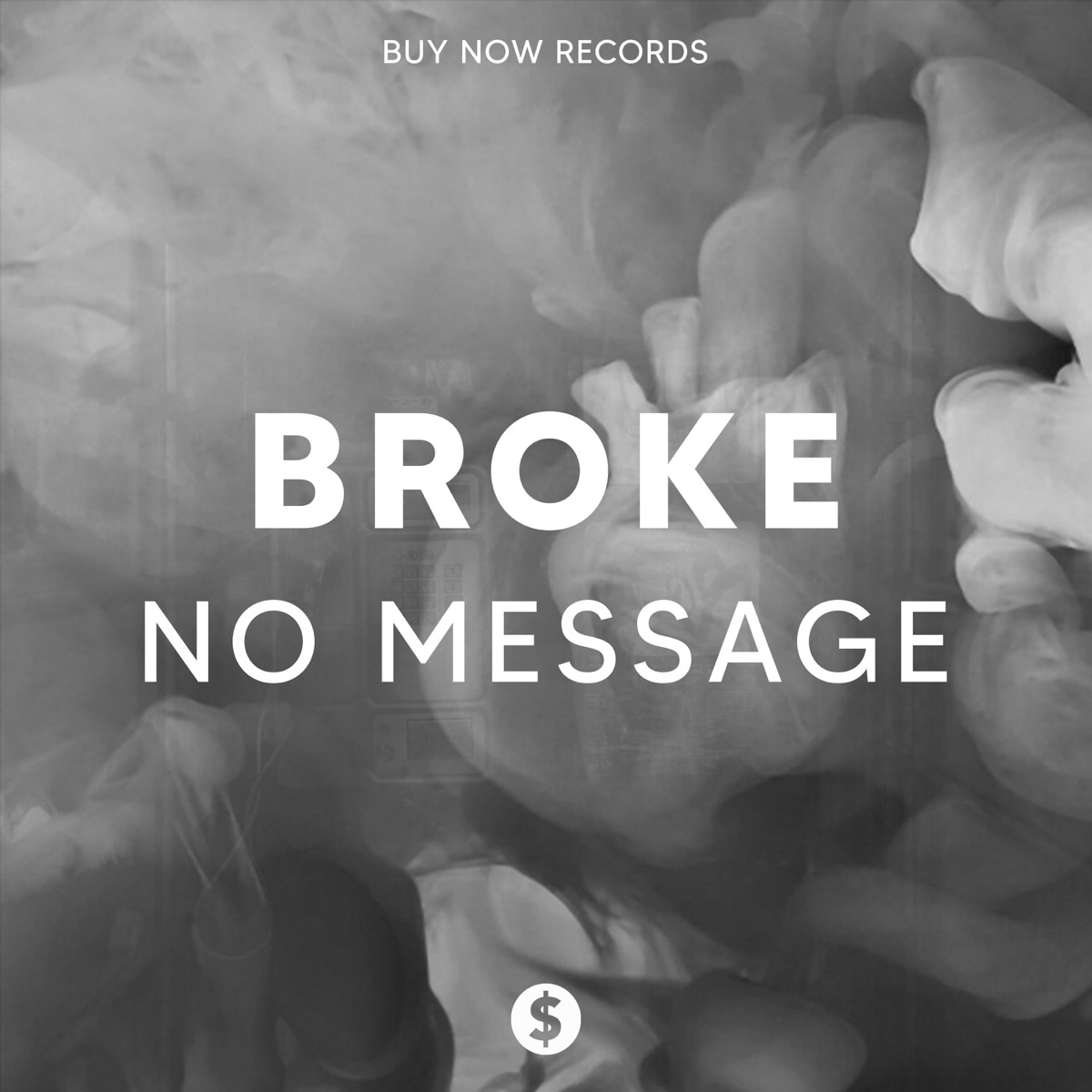 No Message - Single by Broke album cover