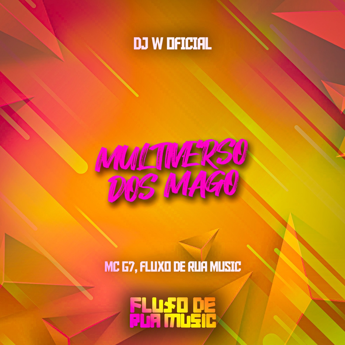Multiverso dos Mago - Single by DJ W OFICIAL & MC G7 album cover