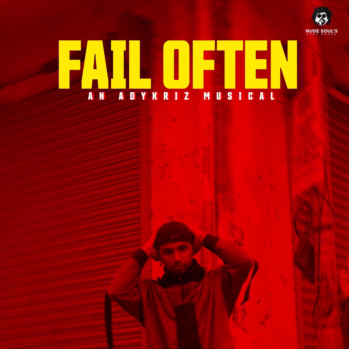 Fail Often (A Gibberish Rap) - Single by ADY KRIZ album cover