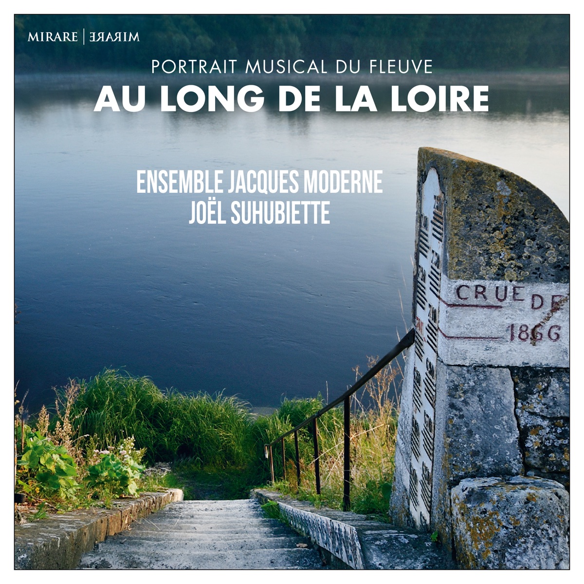 Au Long de la Loire by Ensemble Jacques Moderne & Joël Suhubiette album cover