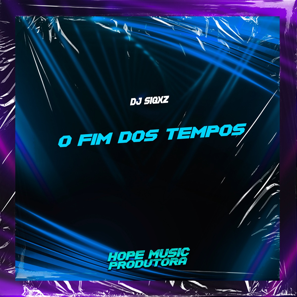 O Fim dos Tempos - Single by DJ SIQXZ album cover