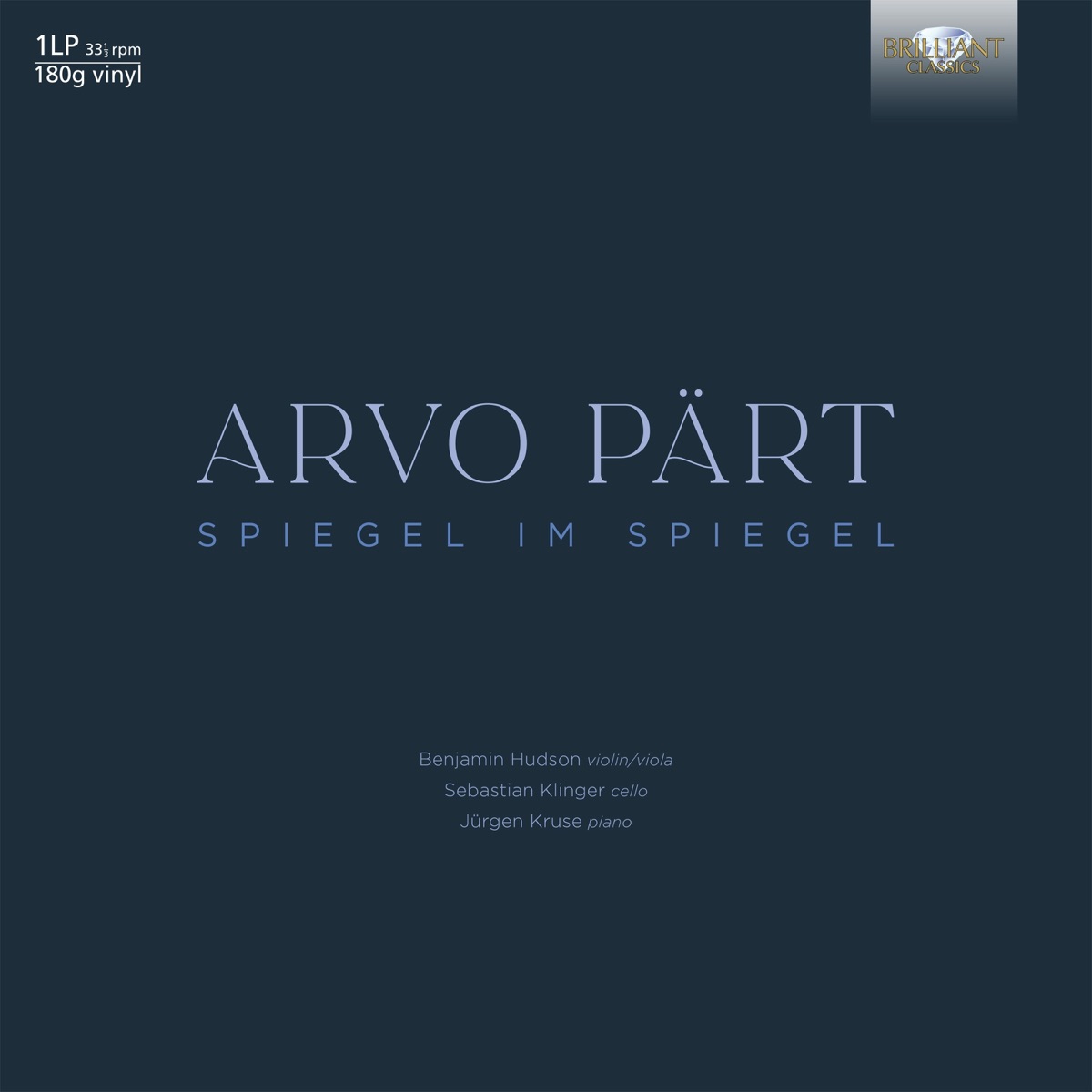 Arvo Pärt: Spiegel im Spiegel by Benjamin Hudson, Sebastian Klinger & Jürgen Kruse album cover