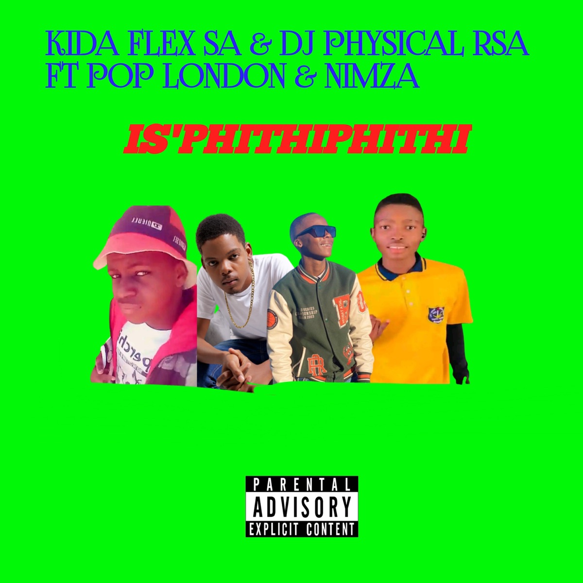Is'phithiphithi (feat. Pop London & Nimza) - Single by KIDA FLEX SA & DJ Physical RSA album cover