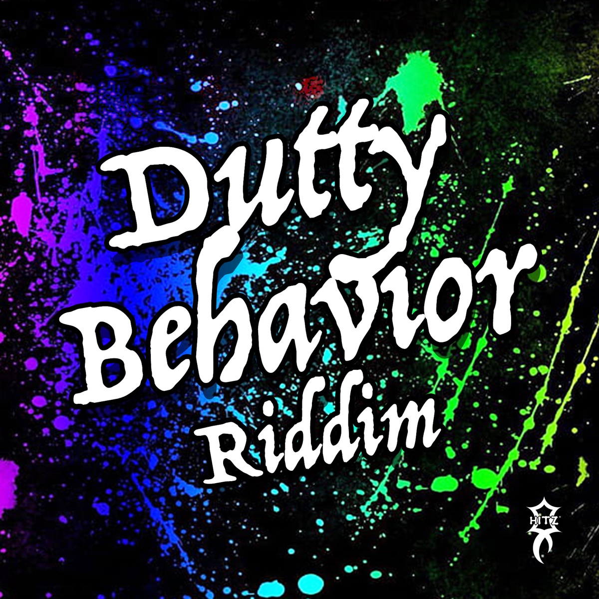 Dutty Behavior Riddim - EP by Hitz, Iwer George, Alma Boy & Lil Jelo album cover