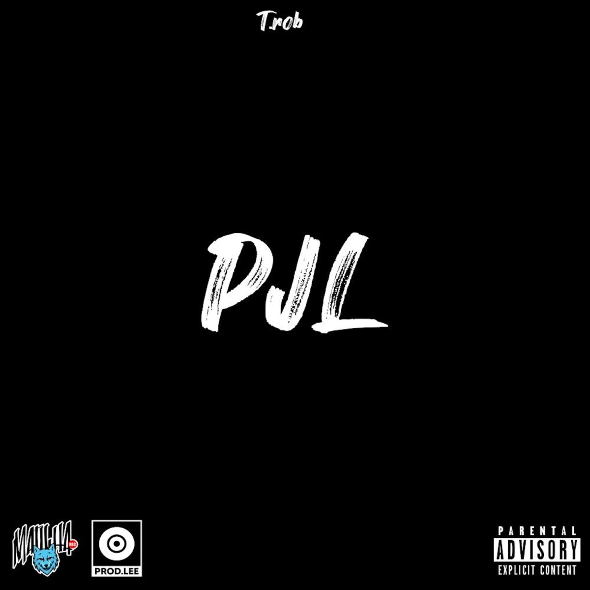 P.J.L - Single by T.rob album cover