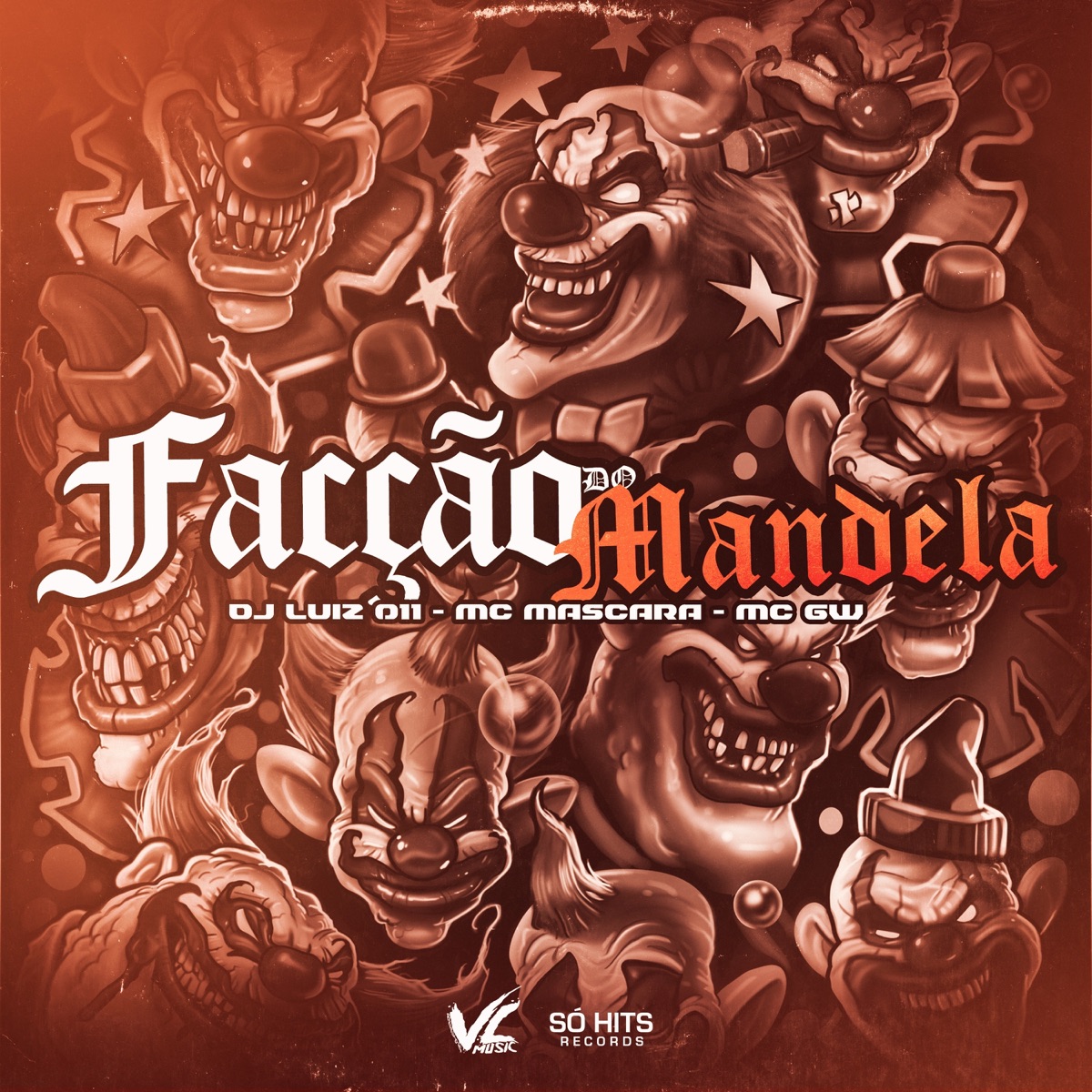 Facção do Mandela - Single by DJ Luiz 011, MC Mascara & MC GW album cover