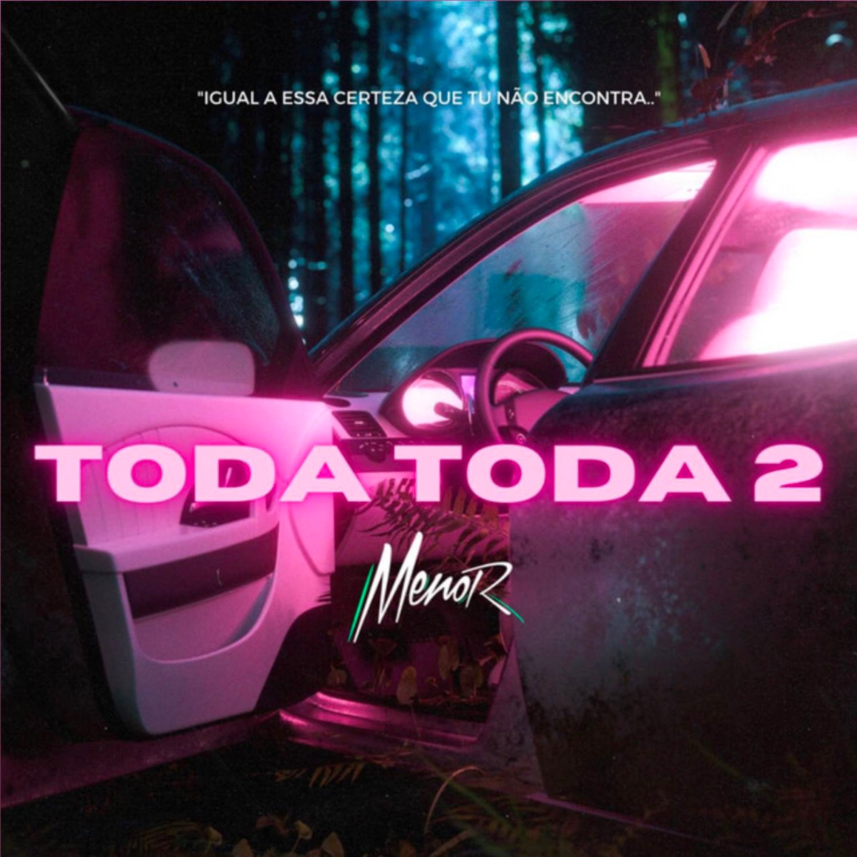 Toda Toda 2 - Single by Menor album cover