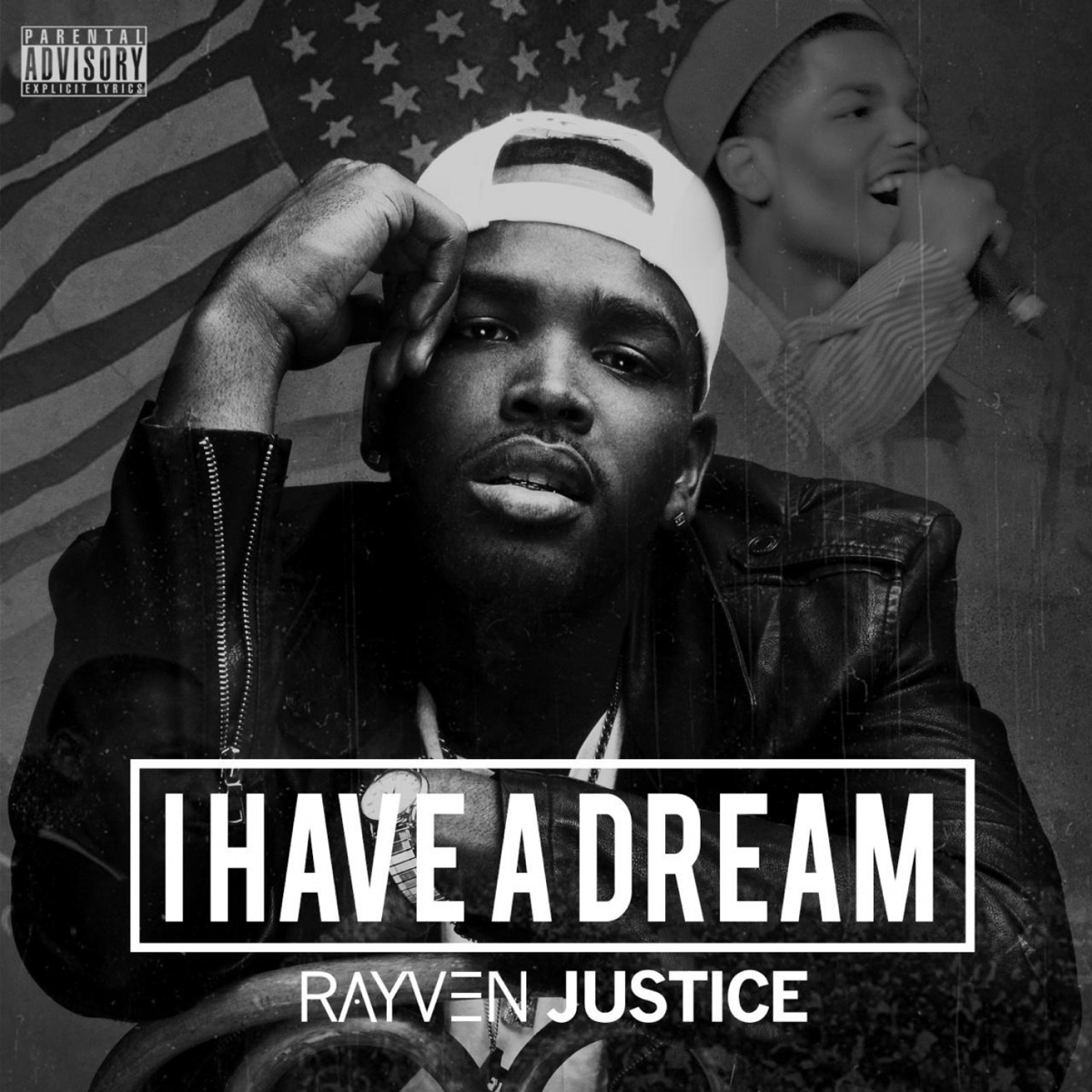 I Have a Dream - EP by Rayven Justice album cover