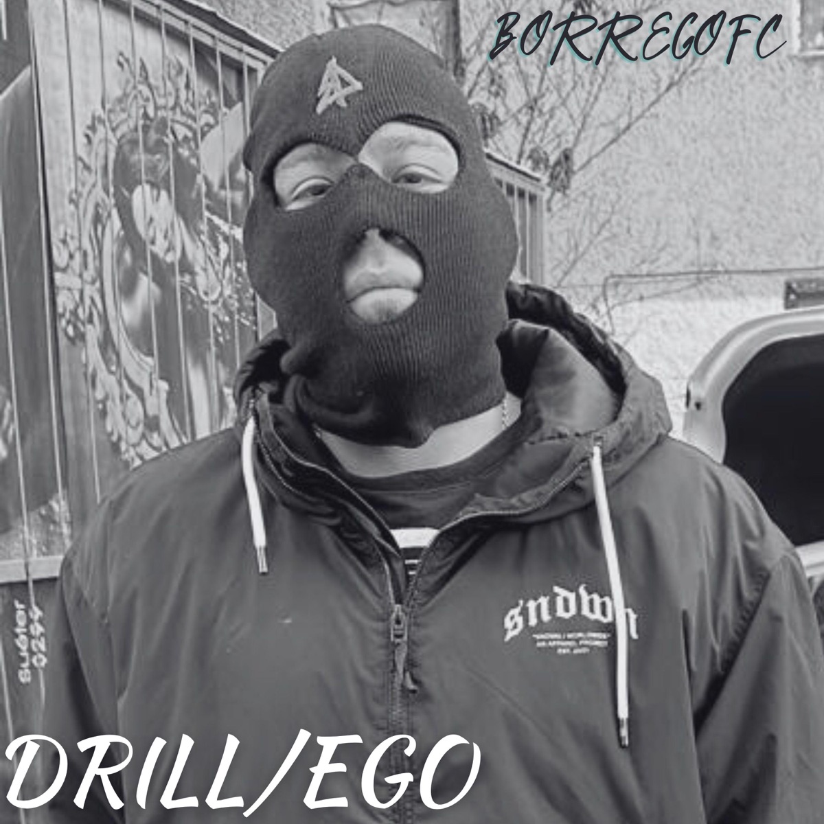 DRILL-EGO (feat. Zkorpy) - Single by BorregoFc album cover
