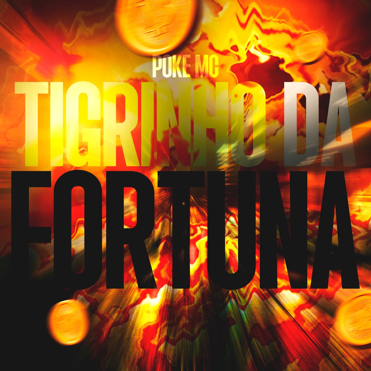 Tigrinho da Fortuna - Single by poké MC & Dj Victor SB album cover