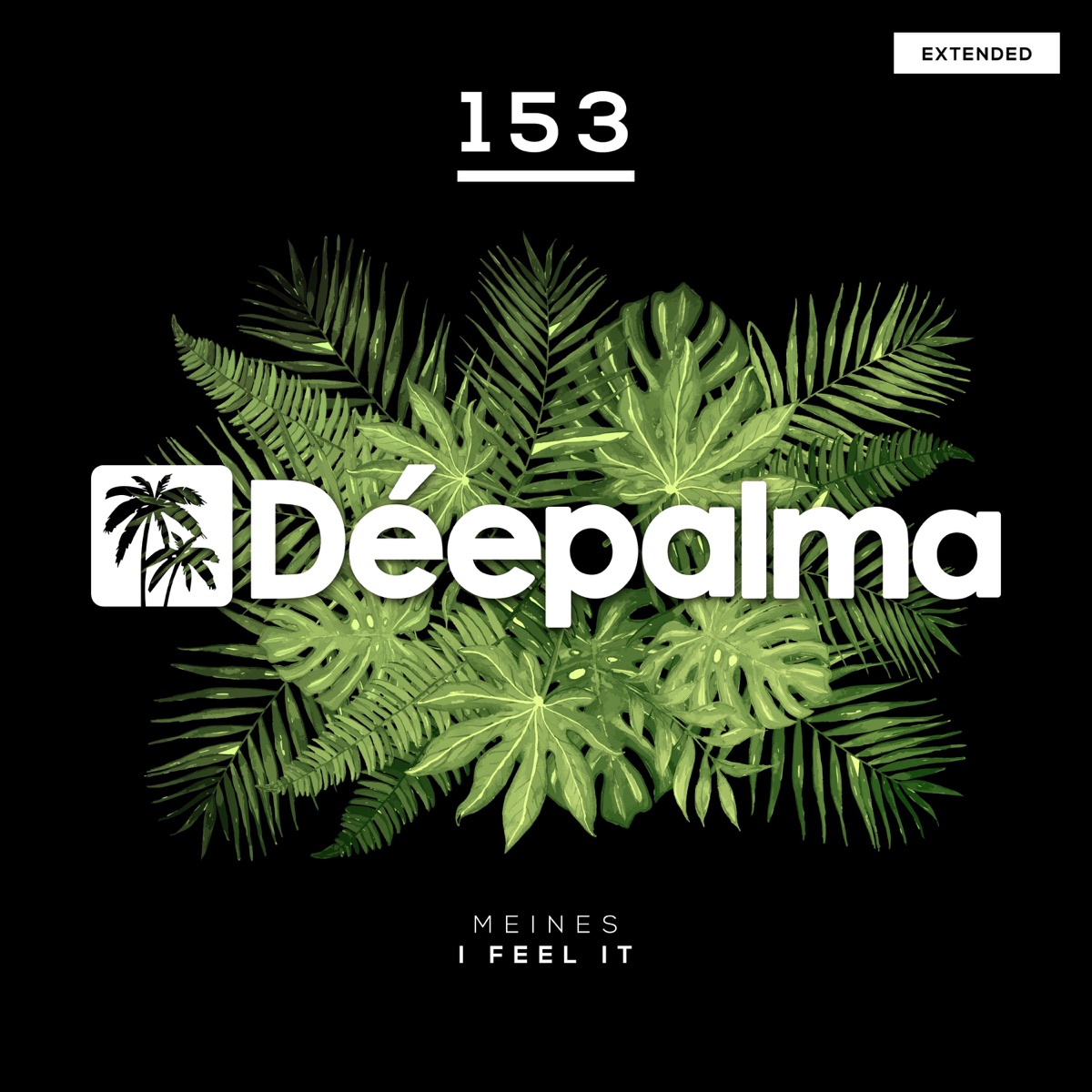 I Feel It (Extended Mix) - Single by Meines album cover