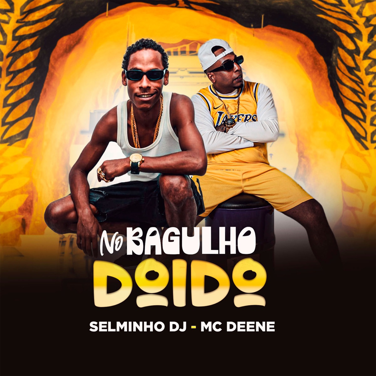 No Bagulho Doido - Single by Mc Deene & Selminho Dj album cover