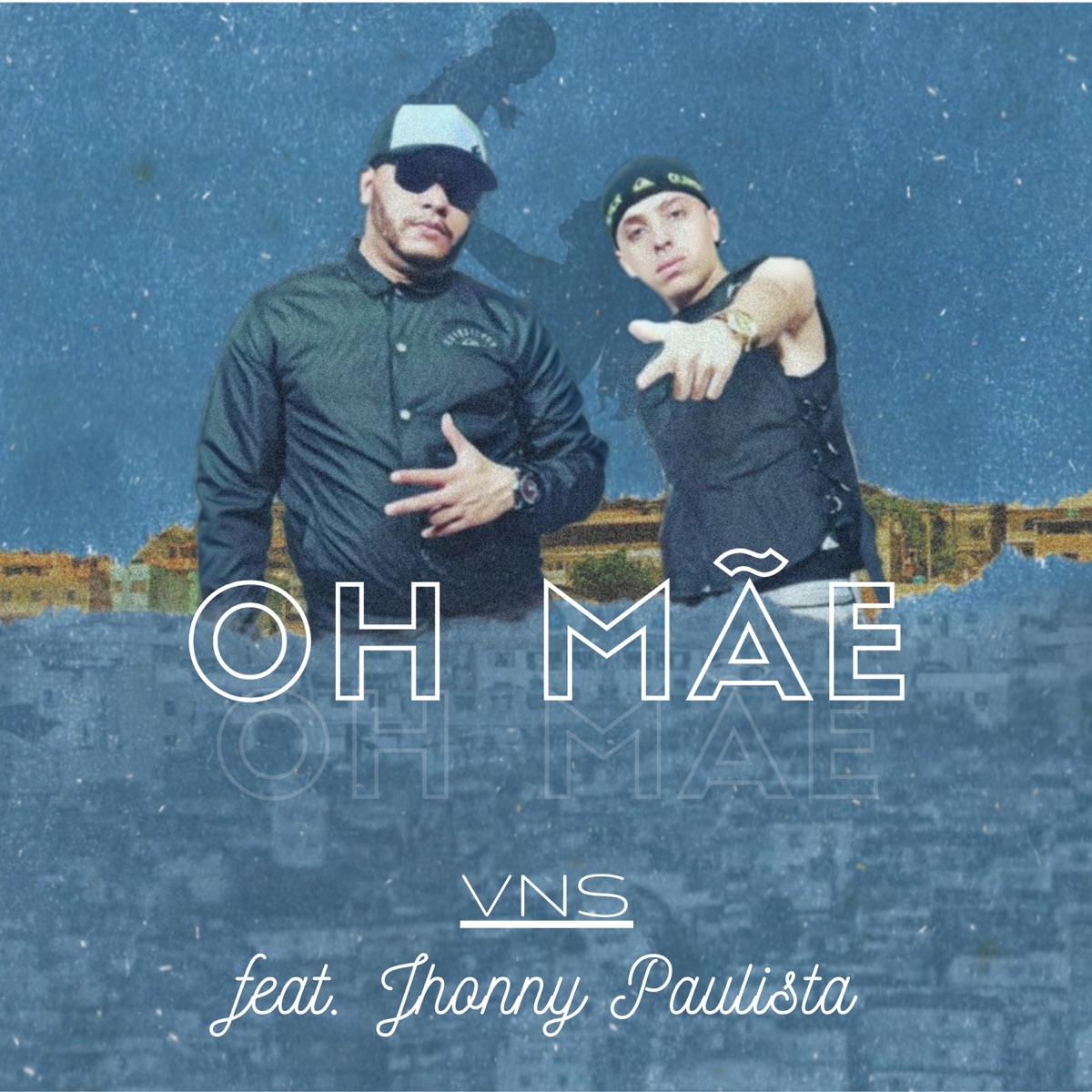 Oh Mãe (feat. Johnny Paulista) - Single by mc vns album cover