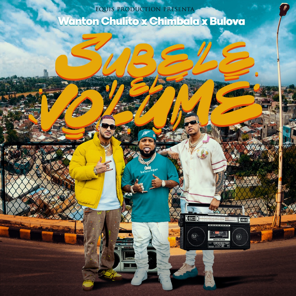 Súbele el Volumen - Single by Wanton chulito, Chimbala & Bulova album cover