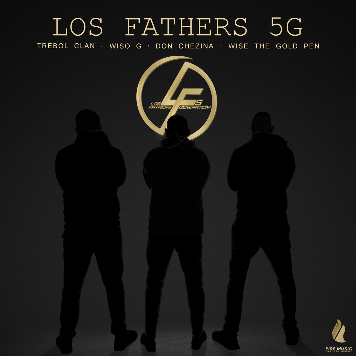 Los Fathers 5G (feat. Wiso G) - Single by Trebol Clan, Don Chezina & Wise "The Gold Pen" album cover