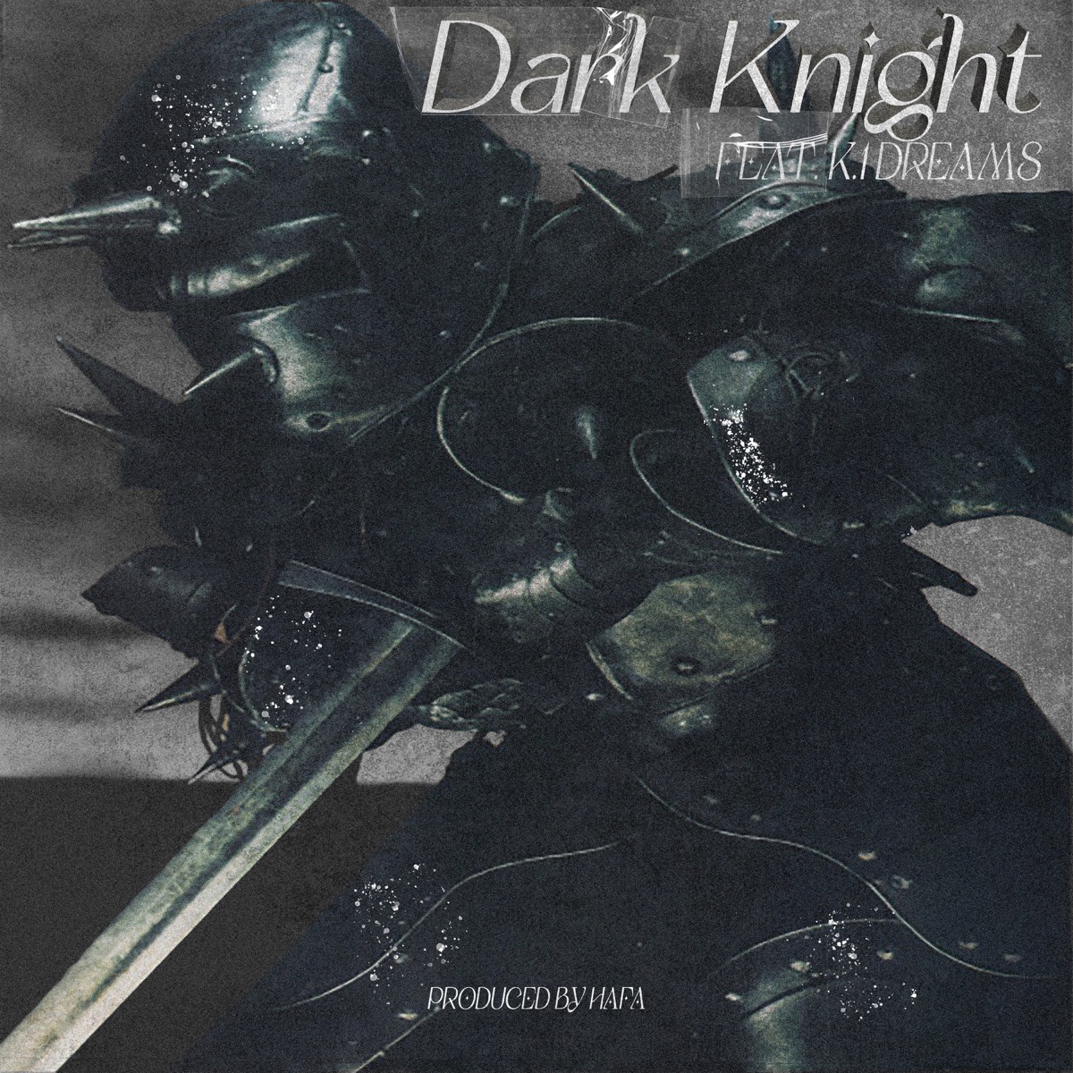 Dark Knight (feat. Ki Dreams) - Single by Hafa album cover