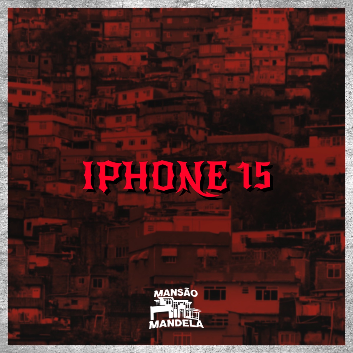 Iphone 15 - Single by MC Vick Moranguinho, Mc Delux & MC CR DA ZO album cover