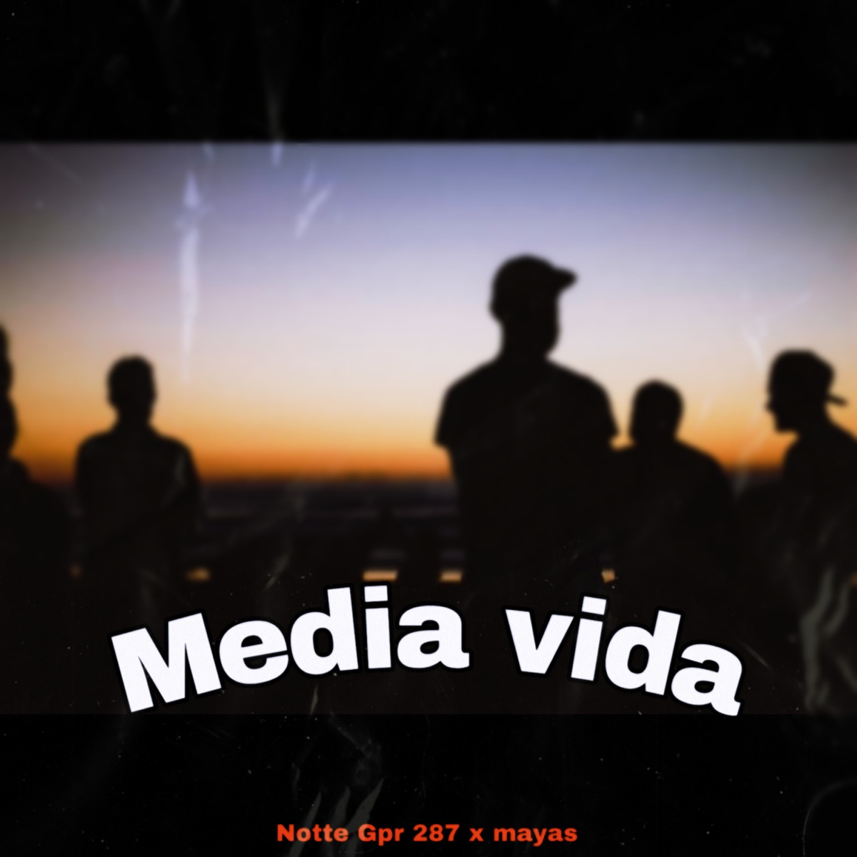 Media Vida - Single by Notte Gpr 287 & Mayas album cover