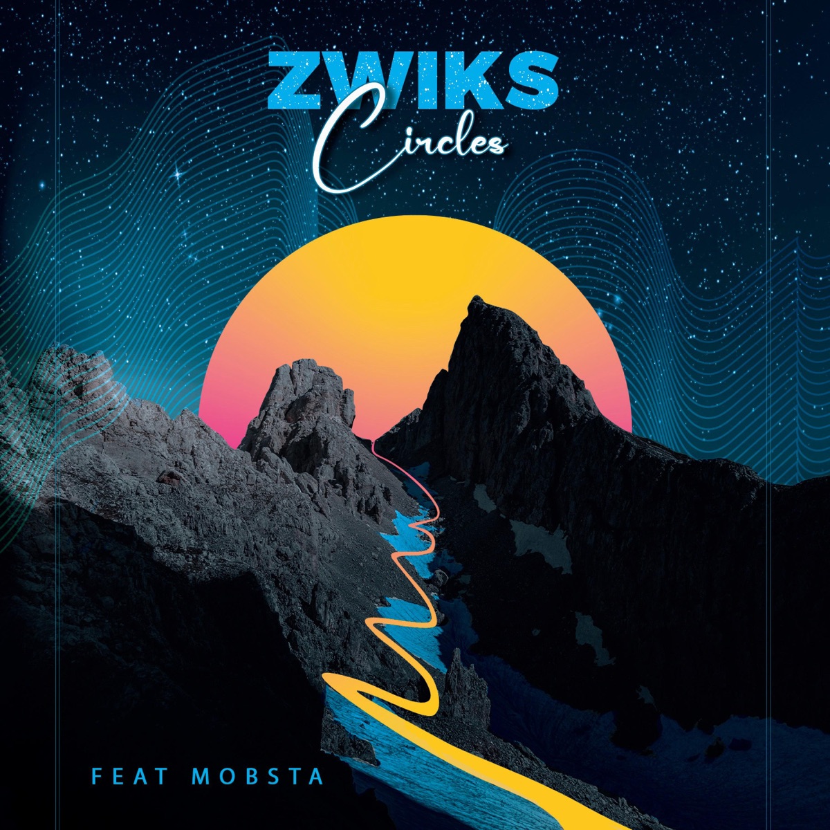 Circles (feat. Mobsta) - Single by Zwiks album cover