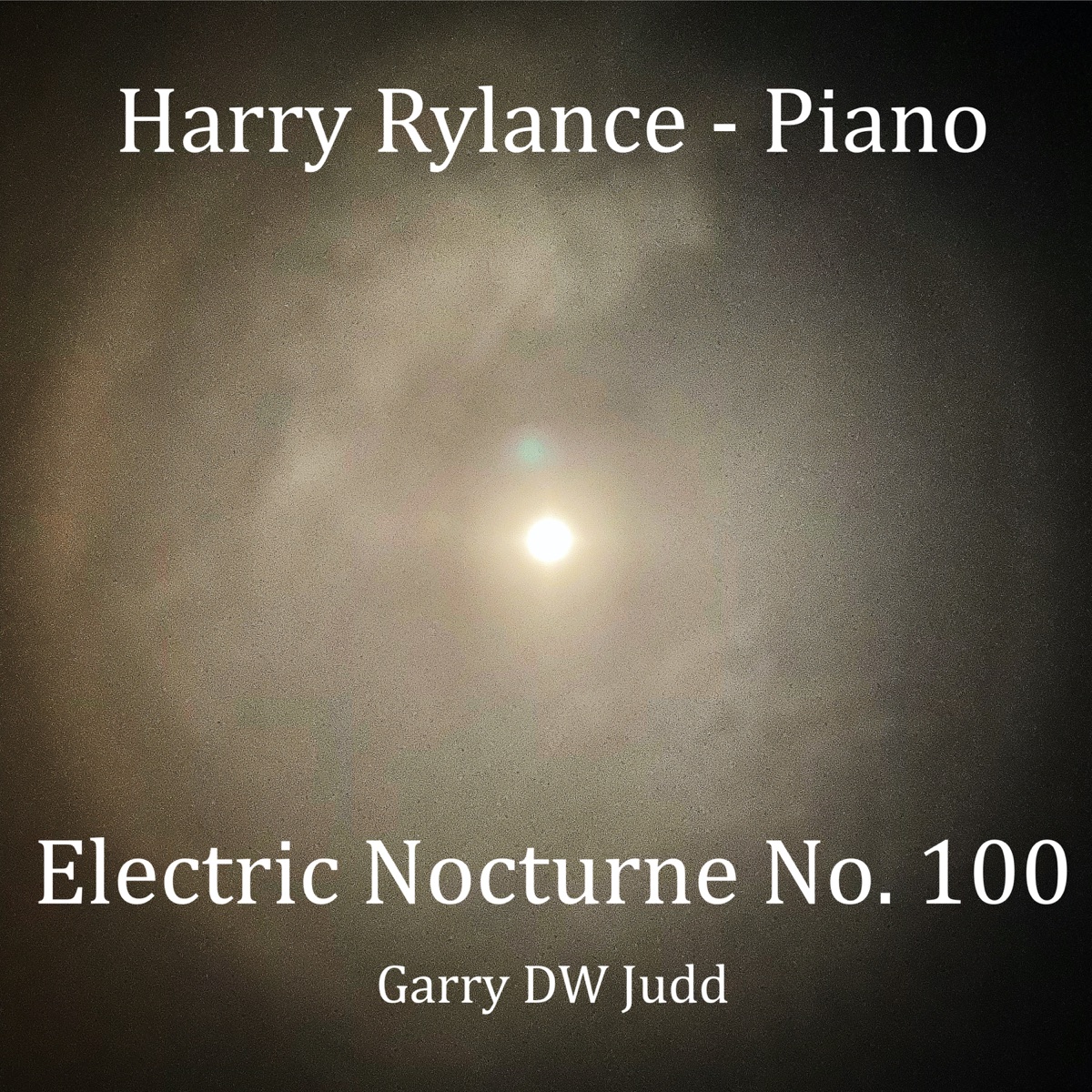 Electric Nocturne No. 100 - piano - Single by Harry Rylance & Garry DW Judd album cover