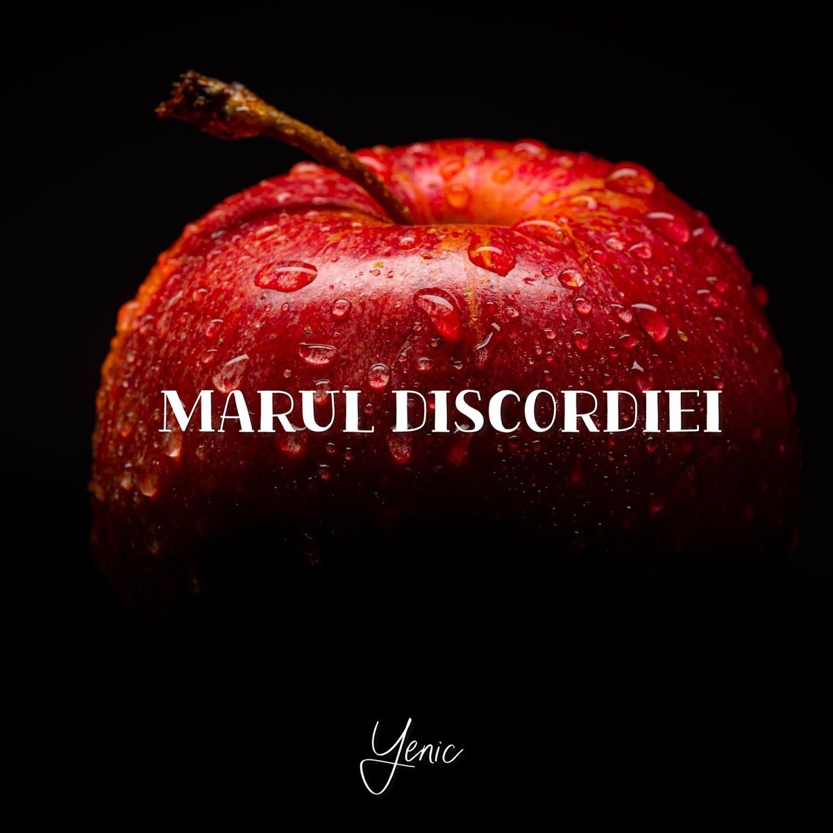 Marul Discordiei - Single (feat. D.M.C.) - Single by Yenic album cover