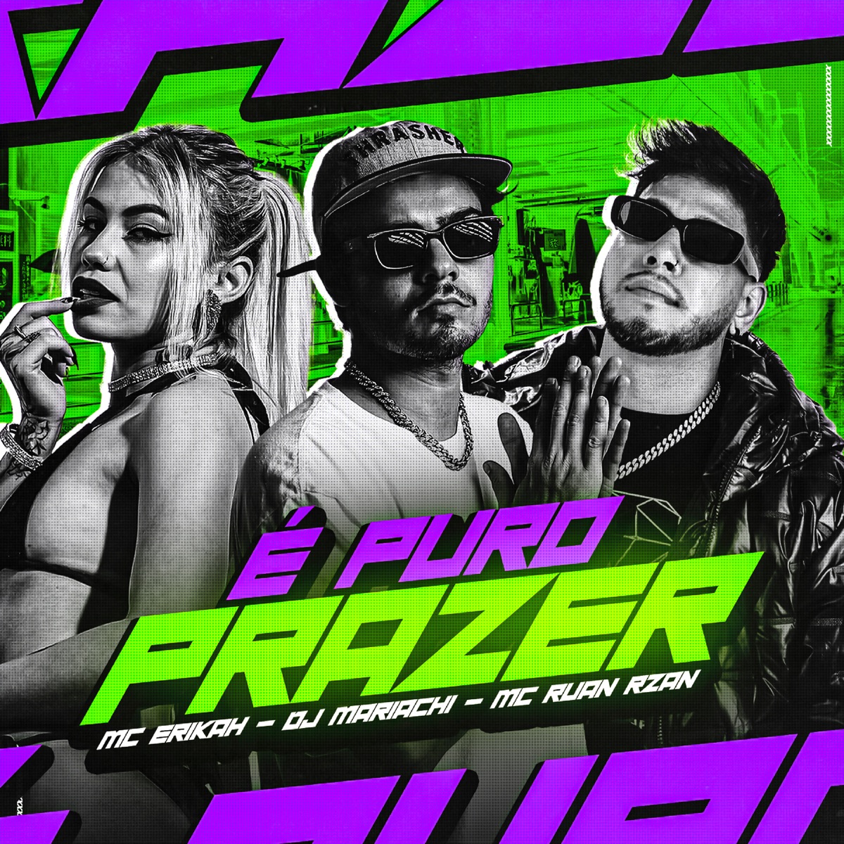 É Puro Prazer (feat. DJ MARIACHI) - Single by MC RUAN RZAN & MC Erikah album cover