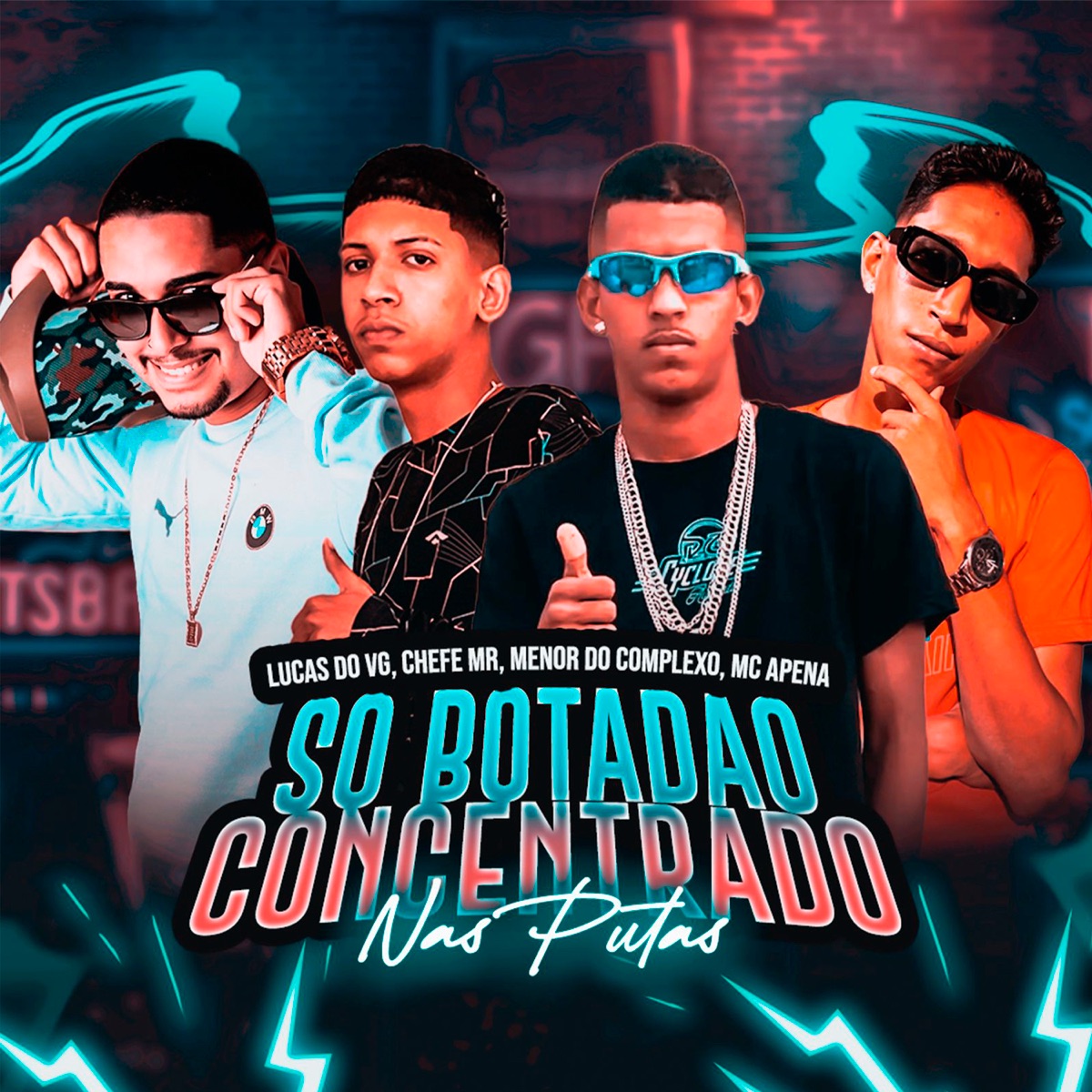 Só Botadão Concentrado nas Putas (feat. Chefe MR) - Single by MC Apena, Lucas do vg & Mc Menor do Complexo album cover