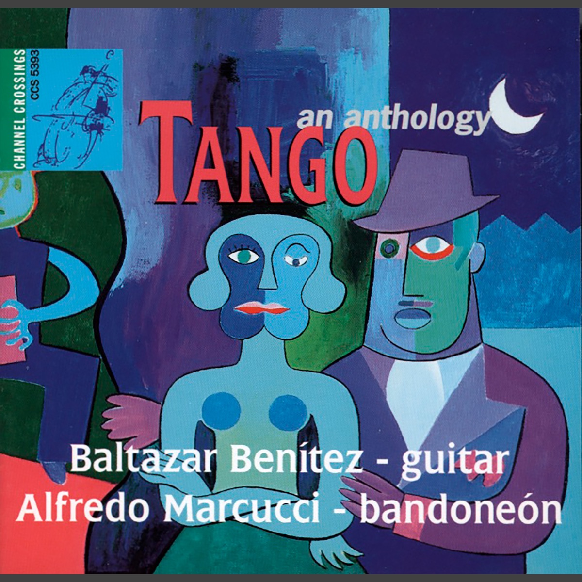 Tango: An Anthology by Alfredo Marcucci & Baltazar Benítez album cover