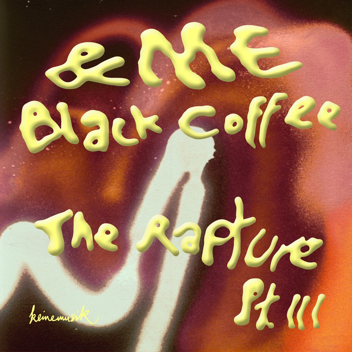 The Rapture Pt. III - Single by &ME & Black Coffee album cover