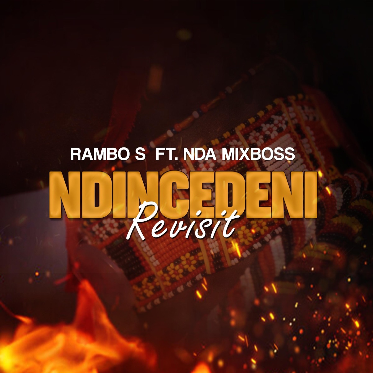Ndincedeni Revisit - Single by Rambo S album cover
