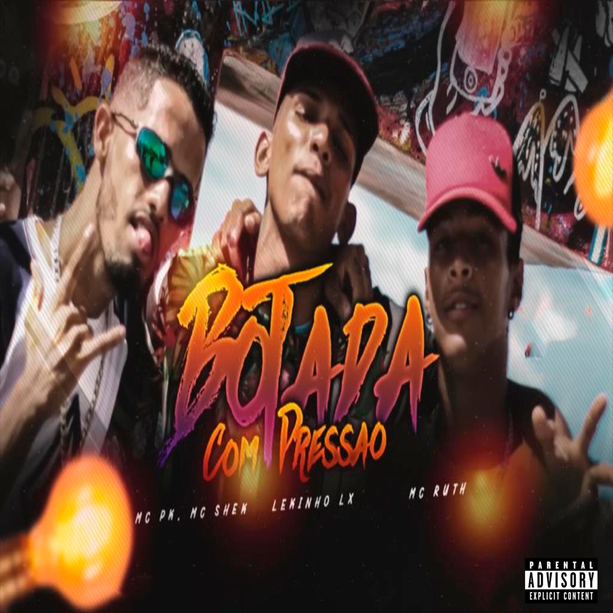 Botada Com Pressão (feat. MC PK) - Single by Mc shek, Lekinho Lx & Mc Ruth album cover