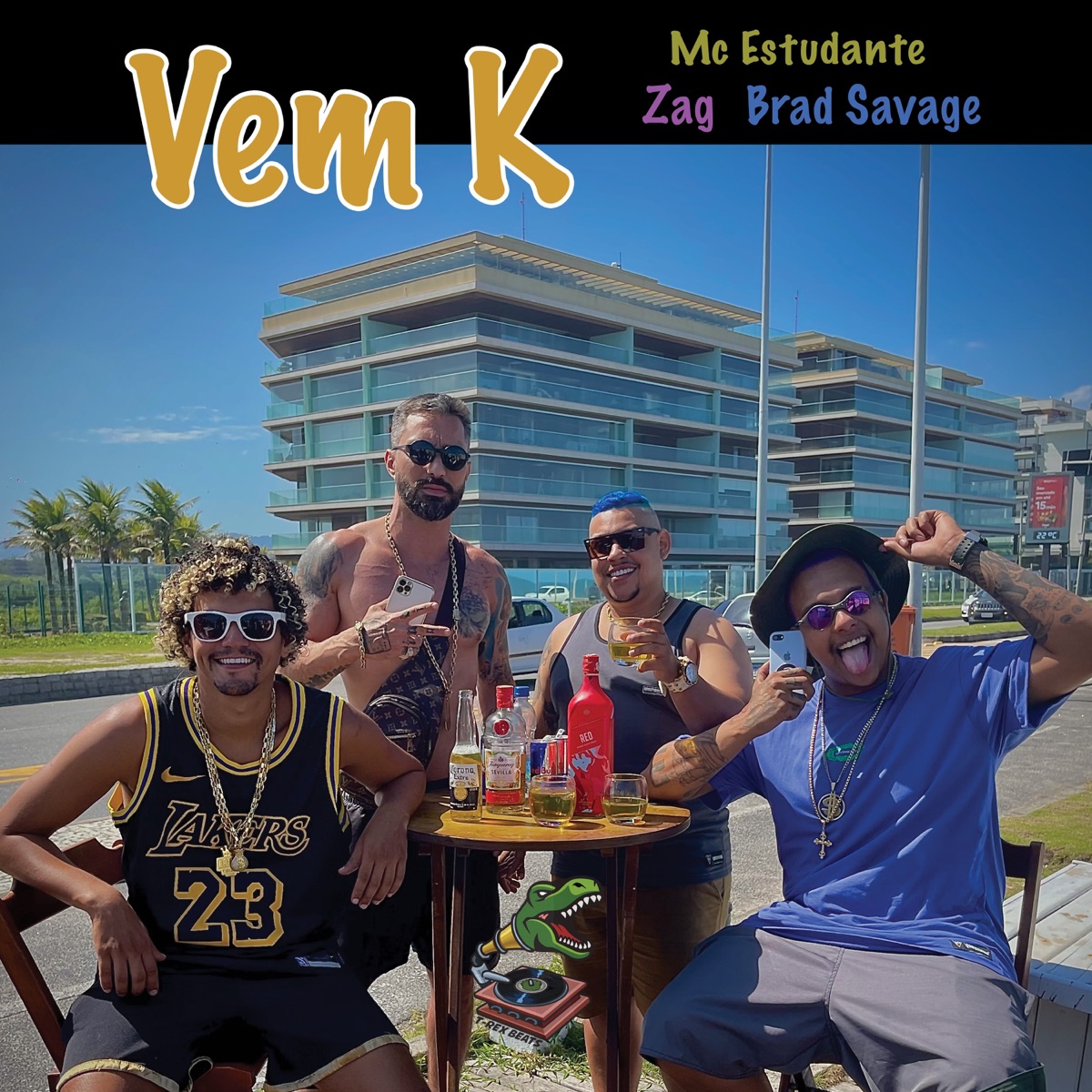Vem K (feat. ZAG) - Single by Brad Savage, MC Estudante & T-Rex album cover