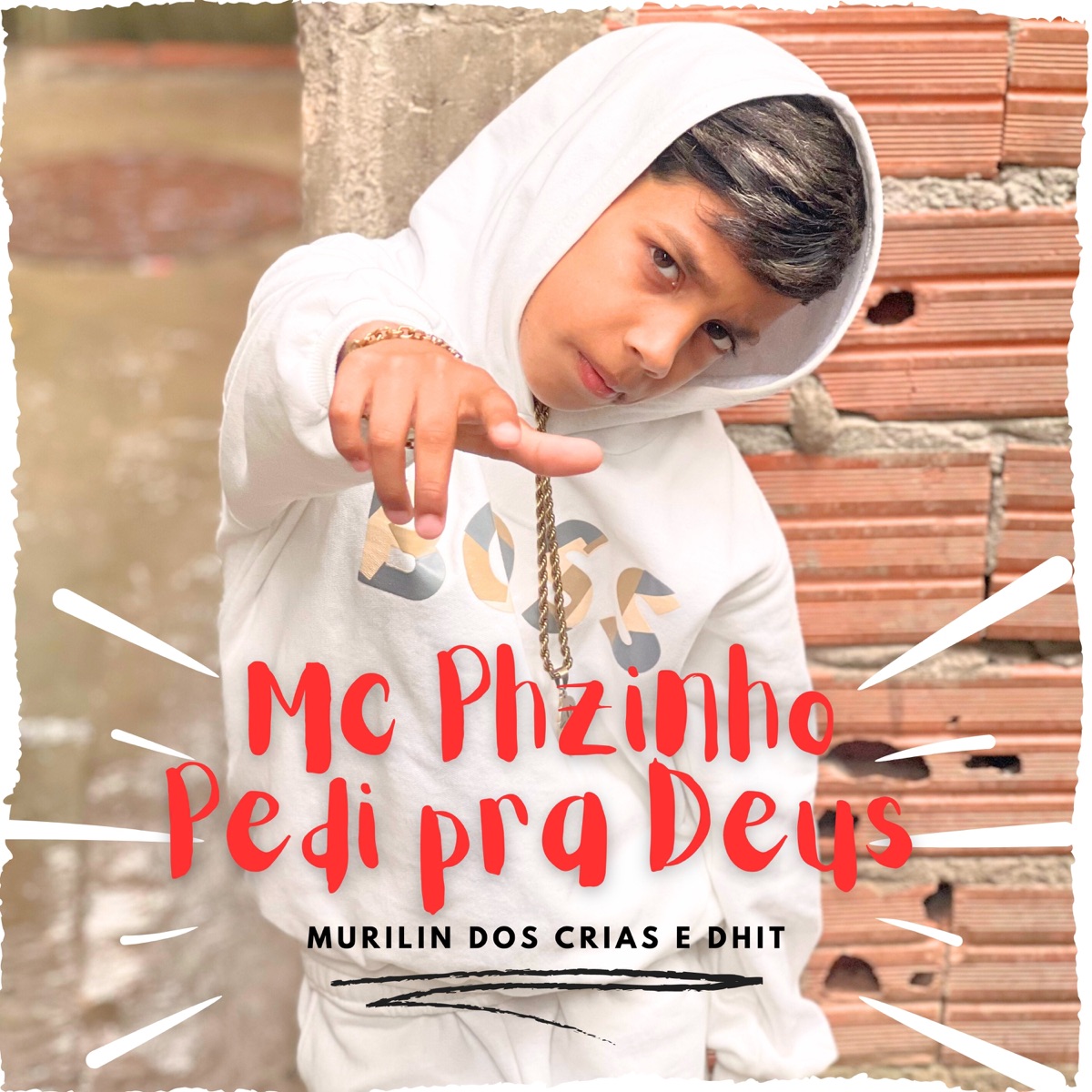 Pedi pra Deus - Single by Mc Phzinho, Murilin dos Crias & D-Hit album cover