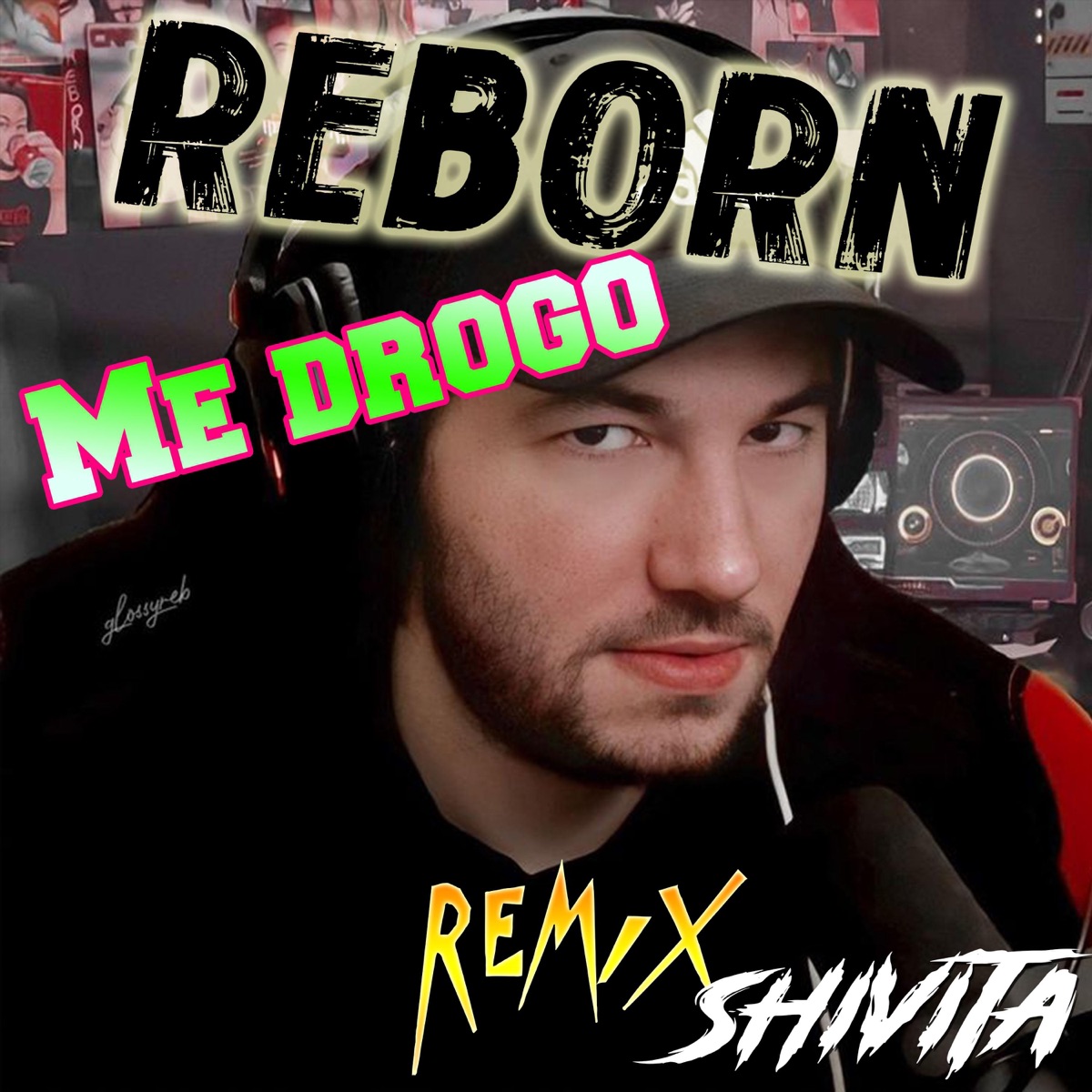 Me drogo (feat. Reborn) [Shivita Remix Electro] - Single by ShivitaARTS album cover