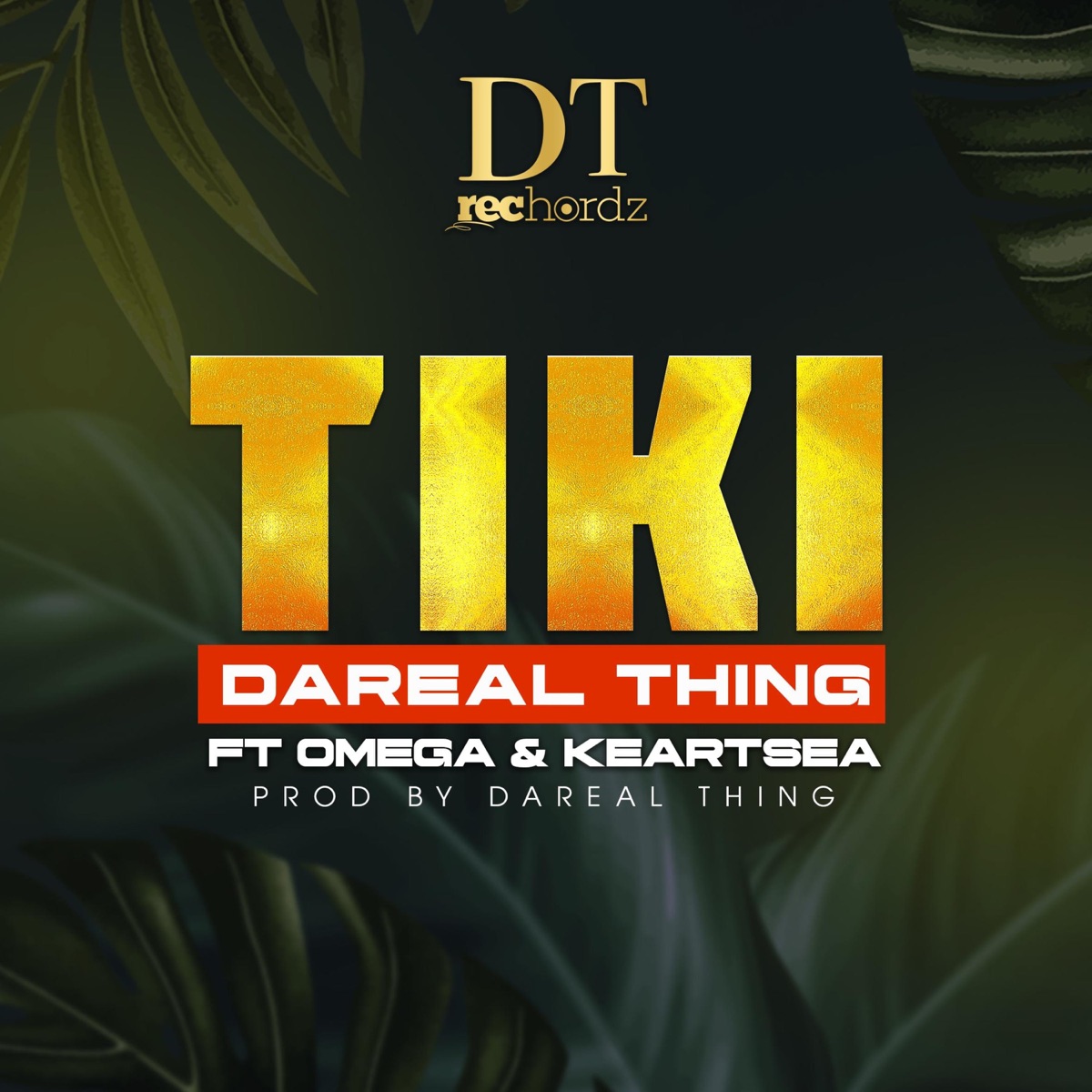 Tiki (feat. Keartsea & Omega) - Single by Dareal Thing album cover
