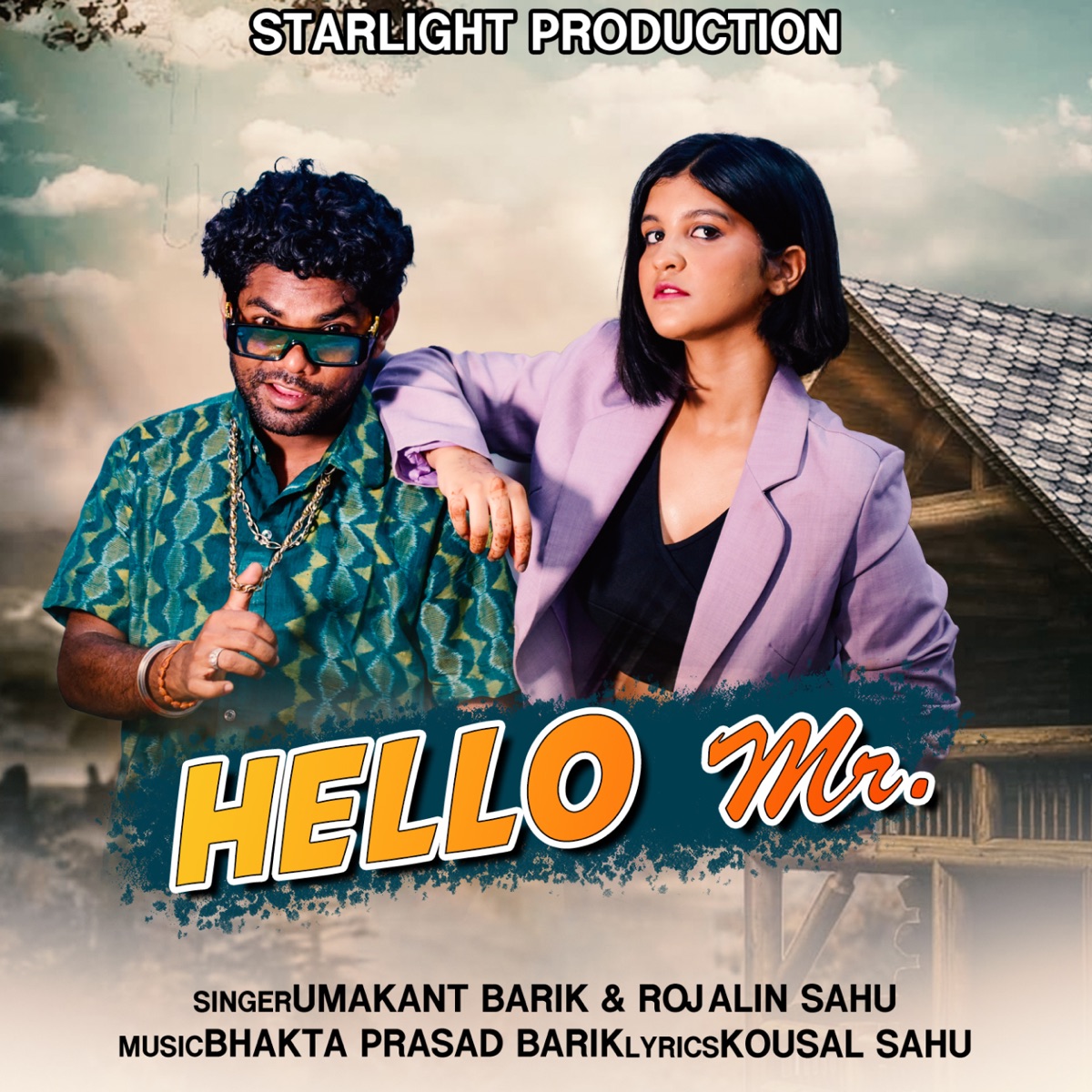 Hello Mr - Single by Umakant Barik & Rojalin Sahu album cover