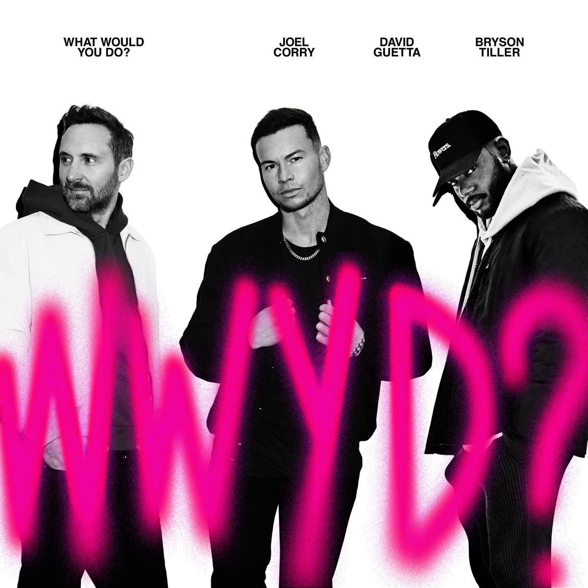 What Would You Do? - Single by Joel Corry, David Guetta & Bryson Tiller album cover