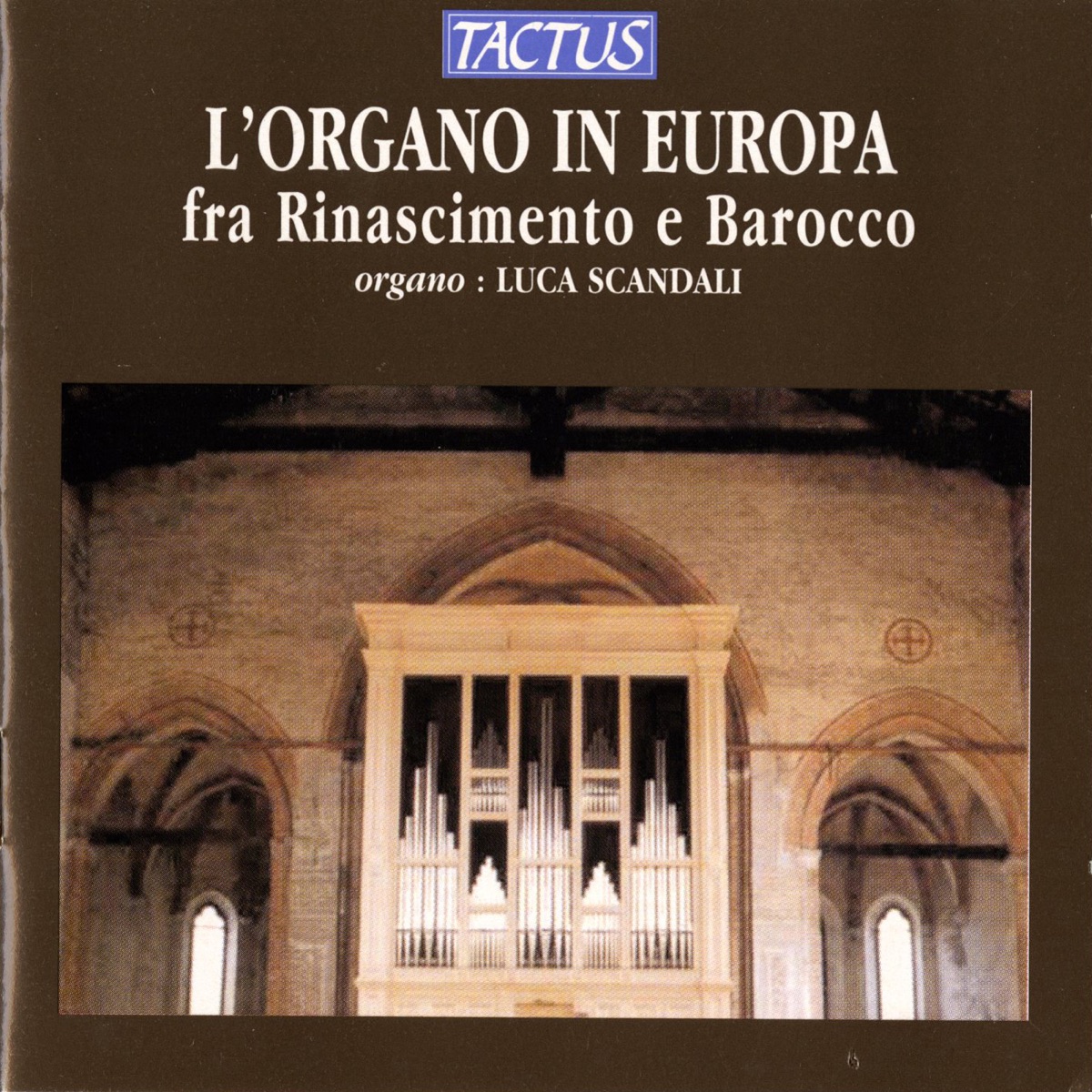 L'organo in Europa fra rinascimento e barocco by Luca Scandali album cover