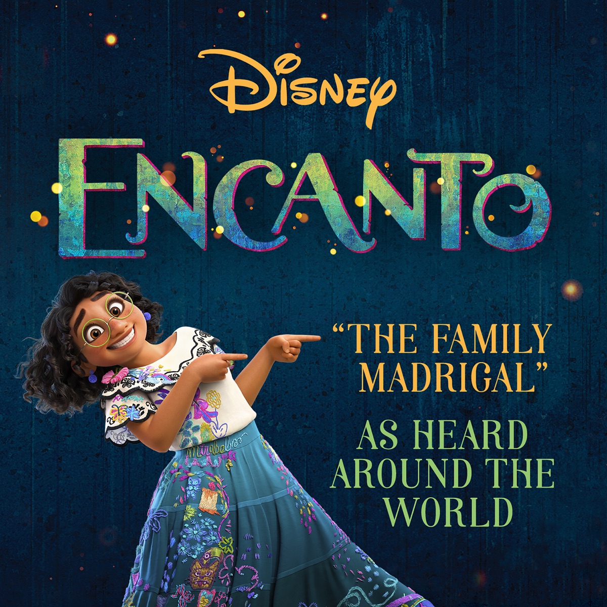 The Family Madrigal (From "Encanto") -  Single by Lin-Manuel Miranda, Stephanie Beatriz & Encanto - Cast album cover artwork