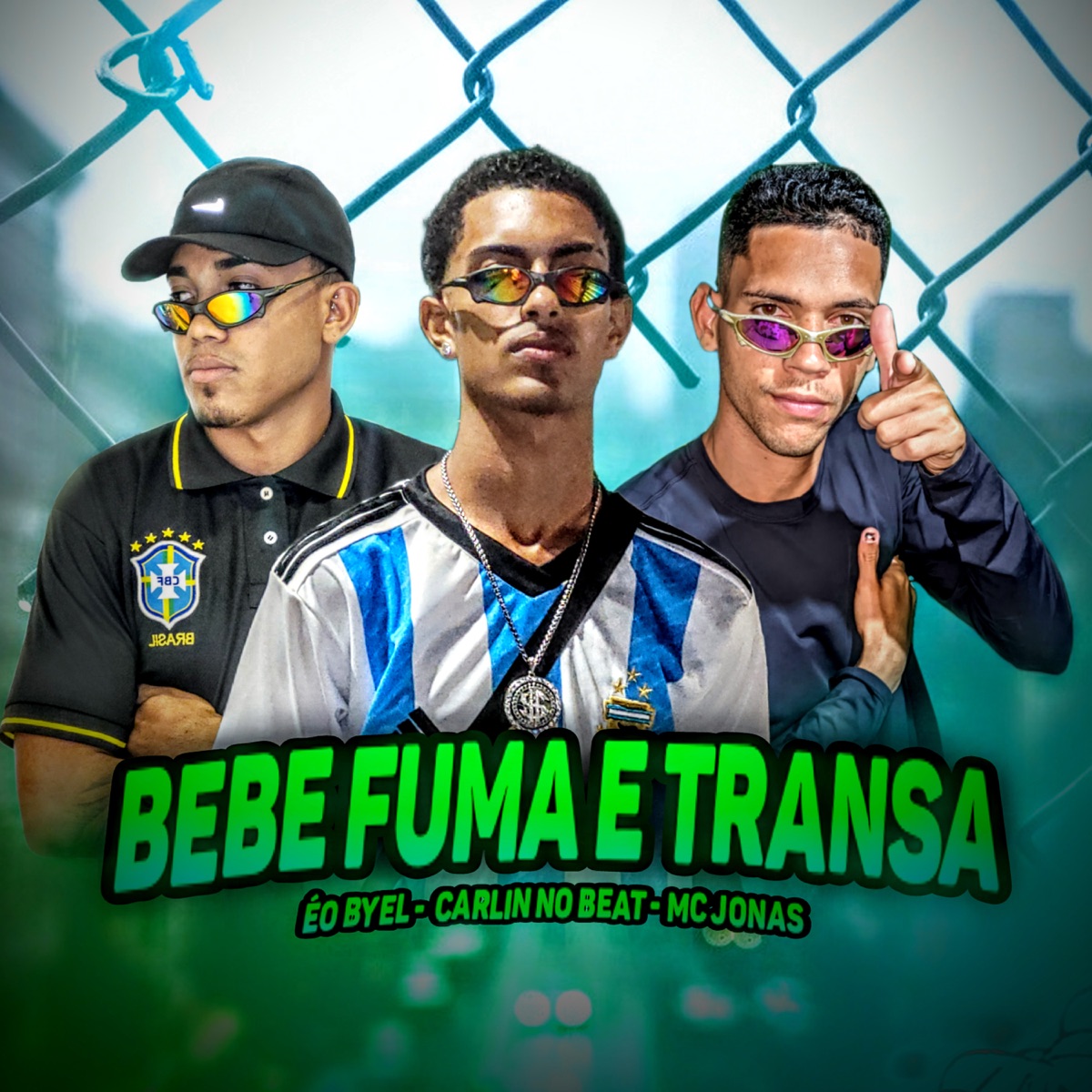 Bebe Fuma e Transa - Single by Mc Jonas, CARLIN NO BEAT & É O BYEL album cover