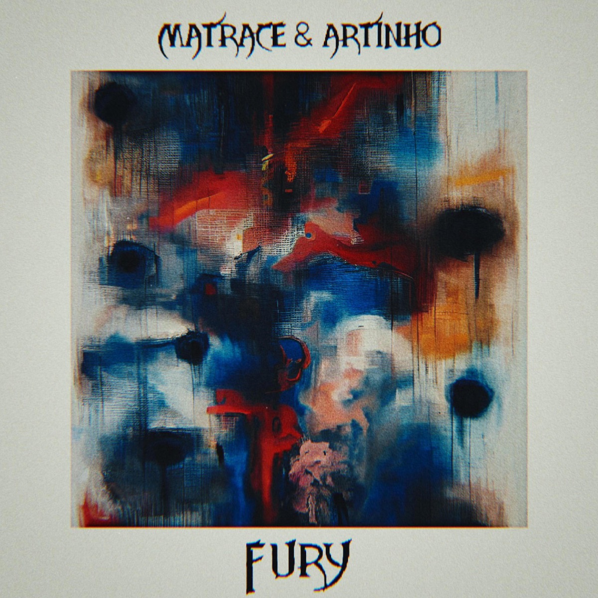 Fury (feat. Matrace) - Single by Artinho album cover