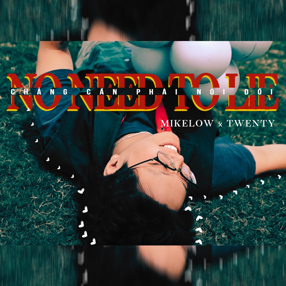 NO NEED TO LIE (feat. Mike Low) - Single by Twenty album cover