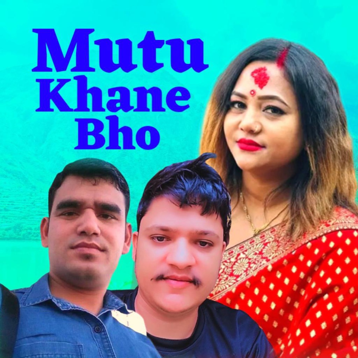 Mutu Khane Bho - Single by Bhadra Nakal, Hemraj Khadka & Purna Kala BC album cover