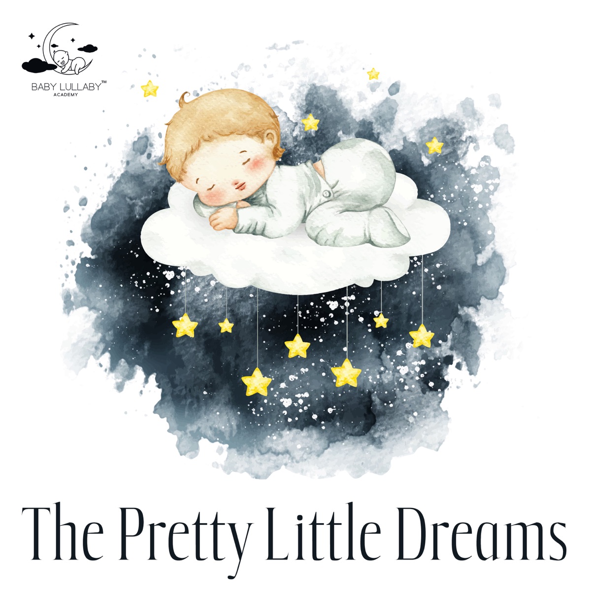 The Pretty Little Dreams: Relaxing Sounds for Baby Nap Time, Trouble Sleeping for Newborn, Baby Relaxation by Baby Lullaby Academy album cover artwork