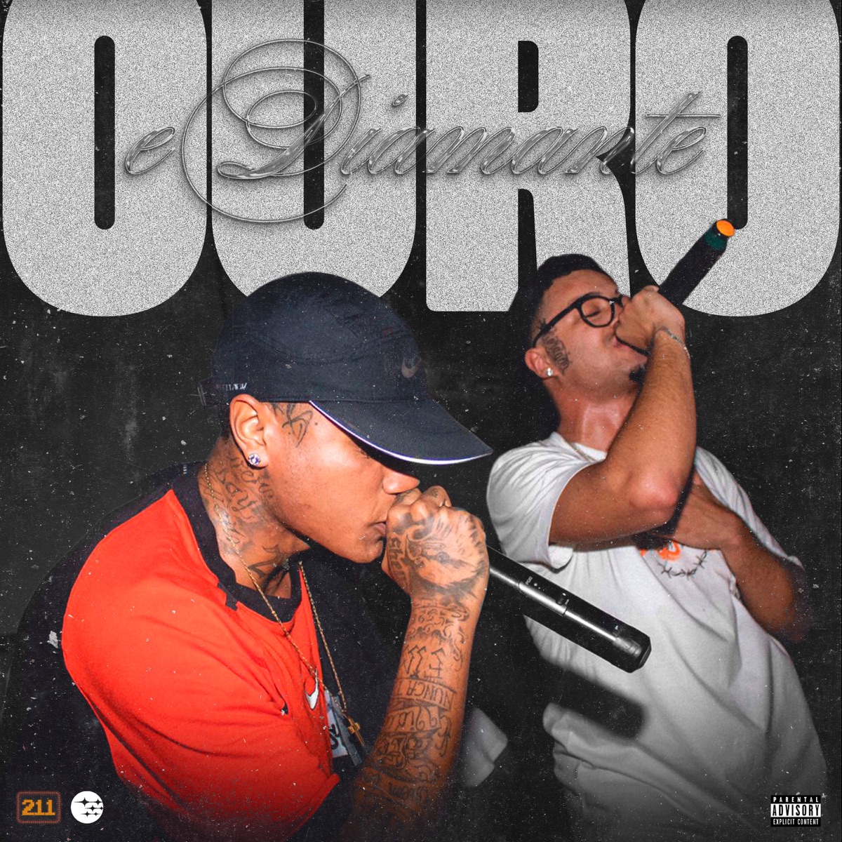 Ouro e Diamante - Single by Luan11, Shellzin, 211 & BeatByDrey album cover