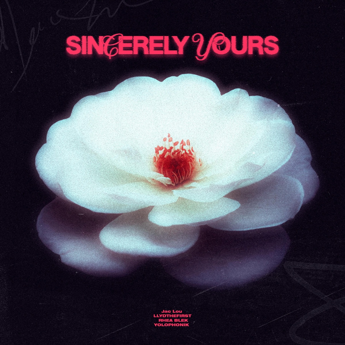 Sincerely Yours (feat. Yolophonik & RHEA BLEK) - Single by Jac Lou album cover