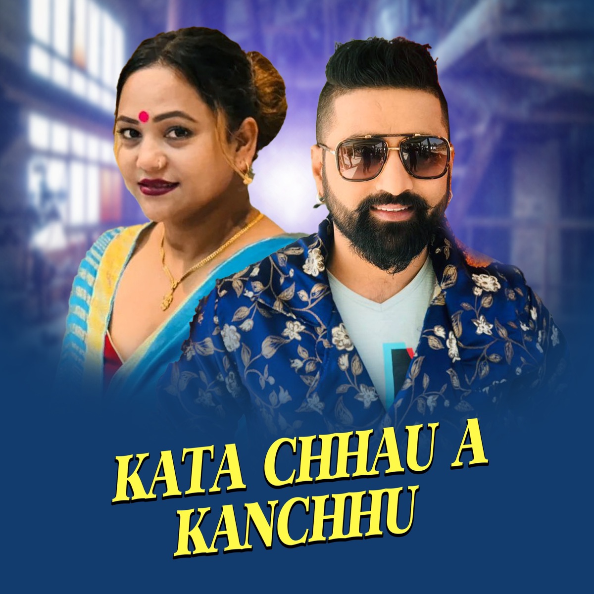 Kata Chhau A Kanchhu - EP by Tejash Regmi & Purnakala BC album cover