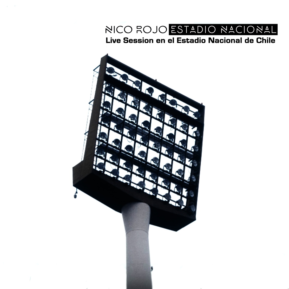 Estadio Nacional (Sesión en Vivo en el Estadio Nacional de Chile) - Single by Nico Rojo album cover