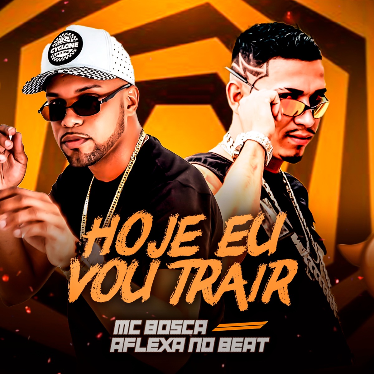 Hoje Eu Vou Trair - Single by Mc bosca & Aflexa no Beat album cover